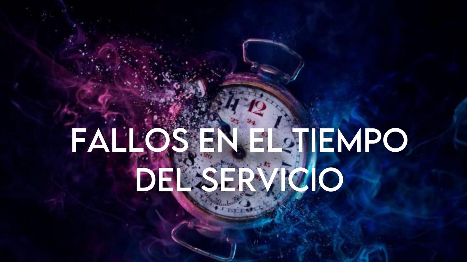 000035 CURSO FALLOS EN EL TIEMPO DEL SERVICIO